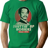 Vintage Shut Up Honky 1975 T-Shirt for Men & Women, T-Shirts Graphic Tee - Green
