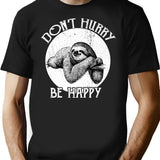 Vintage Sloth Pun-Don'T Hurry Be Happy Sloth T-Shirt for Men & Women, T-Shirts Graphic Tee - Black