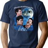 Vintage Twilight Where The Hell Have You Been Loca T-Shirt for Men & Women, T-Shirts Graphic Tee - Navy