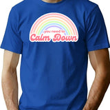 Vintage You Need To Calm Down T-Shirt for Men & Women, T-Shirts Graphic Tee - Blue