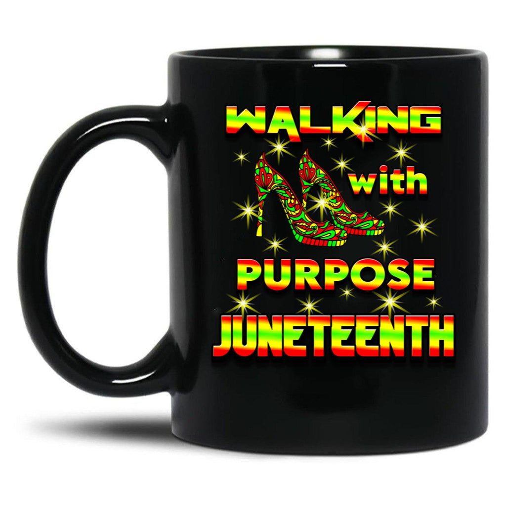 Walking With Purpose Black History Steppin' Into Juneteenth Black Coffee Mug