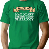 Warning May Start Talking About Genealogy T-Shirt for Men & Women, T-Shirts Graphic Tee - Green