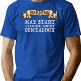 Warning May Start Talking About Genealogy T-Shirt for Men & Women, T-Shirts Graphic Tee - Blue