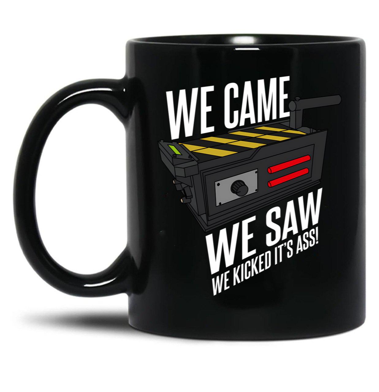 We Came We Saw We Kicked Its Ass Black Coffee Mug, Gift Coffee Mug