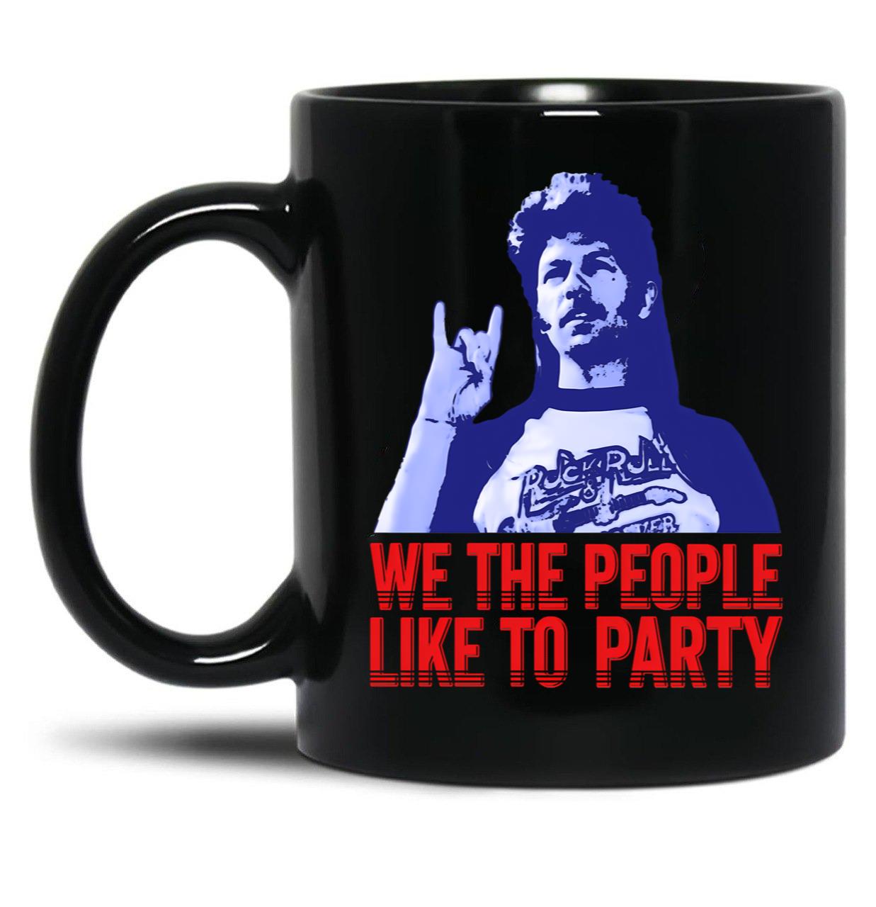 We The People Like To Party Vintage Joe Dirt Merica Gift Men Women Black Coffee Mug