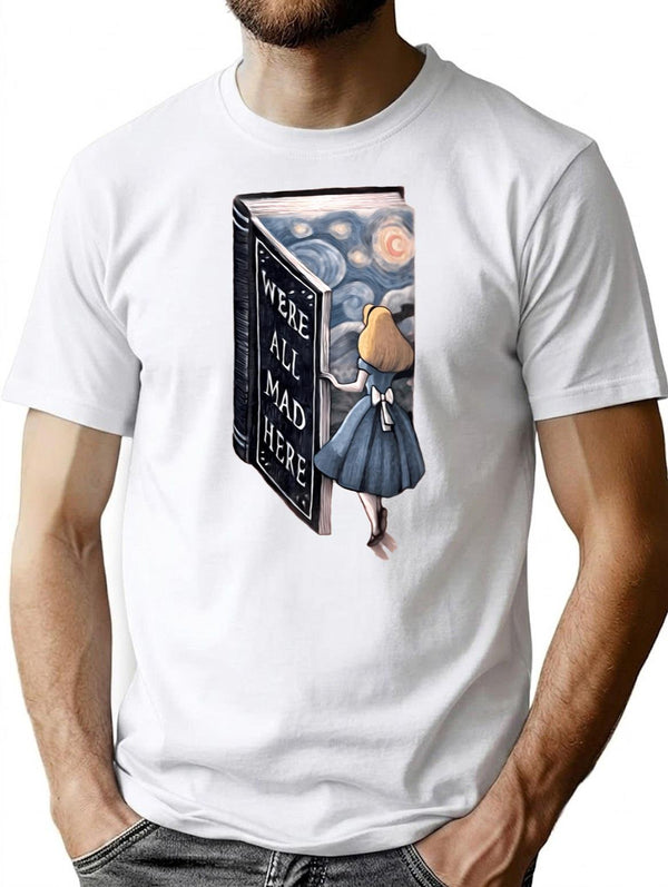 We'Re All Mad Here T-Shirt for Men & Women, T-Shirts Graphic Tee - White