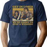 We'Re Going To Stop A Wedding T-Shirt for Men & Women, T-Shirts Graphic Tee - Navy