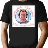 What About Bob Good Great Wonderful T-Shirt for Men & Women, T-Shirts Graphic Tee - Black