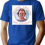 What About Bob Good Great Wonderful T-Shirt for Men & Women, T-Shirts Graphic Tee - Blue