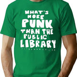 Whatu2019S-More-Punk-Than-The-Public-Library Librarian T-Shirt for Men & Women, T-Shirts Graphic Tee - Green