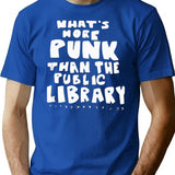 Whatu2019S-More-Punk-Than-The-Public-Library Librarian T-Shirt for Men & Women, T-Shirts Graphic Tee - Blue