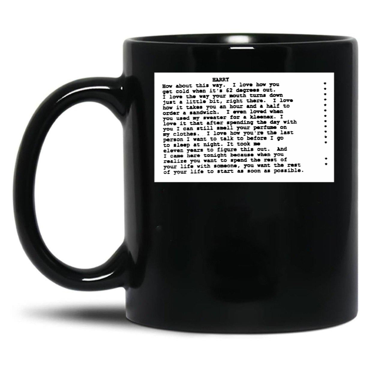 When Harry Met Sally Script Black Coffee Mug, Gift Coffee Mug