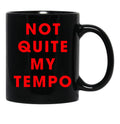 Whiplash - NOT QUITE MY TEMPO Black Coffee Mug, Gift Coffee Mug - Black