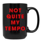 Whiplash - NOT QUITE MY TEMPO Black Coffee Mug, Gift Coffee Mug