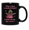 Who'S That Wonderful Girl Black Coffee Mug, Gift Coffee Mug - Black