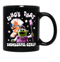 Whos That Wonderful Girl Nanalan Funny Black Coffee Mug, Gift Coffee Mug - Black