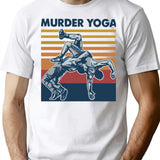 Wrestling Murder Yoga Vintage Funny Gift For Wrestler T-Shirt for Men & Women, T-Shirts Graphic Tee - White