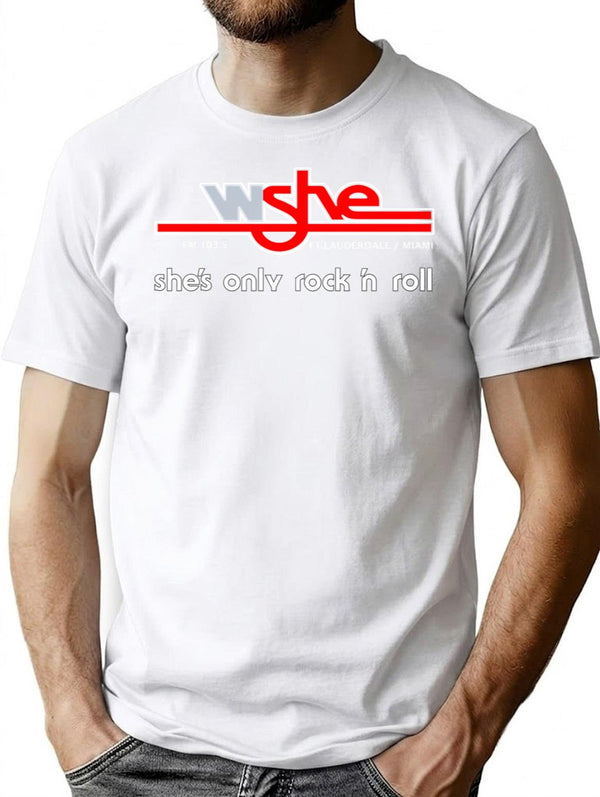 Wshe Fm 103.5 She'S Only Rock 'N Roll T-Shirt for Men & Women, T-Shirts Graphic Tee - White