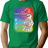 Yeah I'M Rad T-Shirt T-Shirt for Men & Women, T-Shirts Graphic Tee - Green