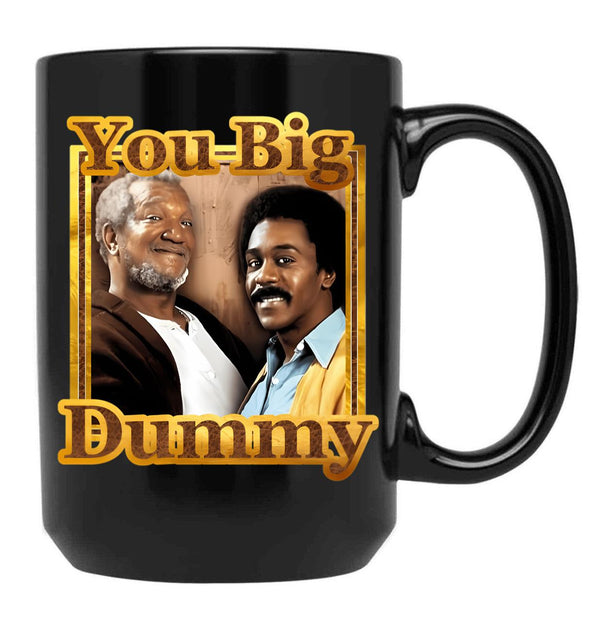 You Big Dummy Gold Black Coffee Mug, Gift Coffee Mug