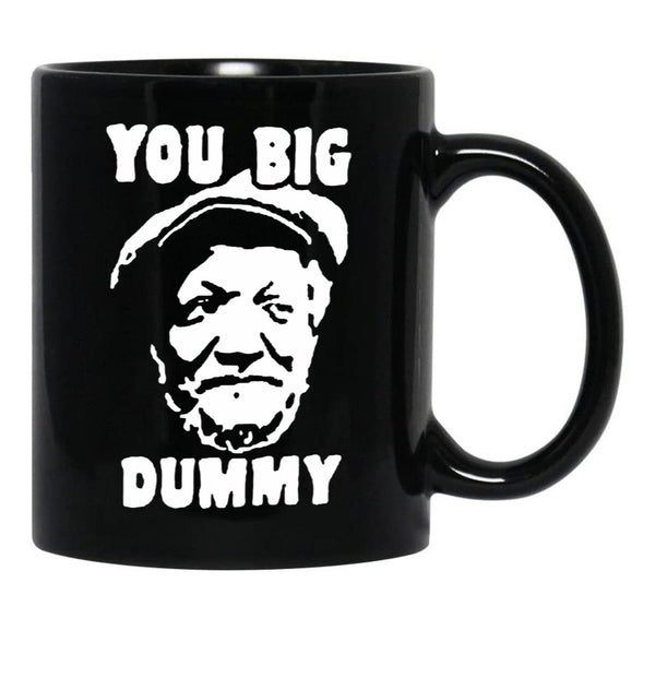 You Big Dummy Shirt Essential Sanford And Son The Comedy Store Good Times Halloween Christmas Black Coffee Mug, Gift Coffee Mug - Black