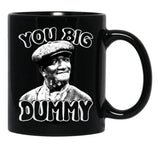You Big Dummy Vintage Son In Sanford Funny Meme Black Coffee Mug, Gift Coffee Mug - Black