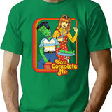You Complete Me T-Shirt for Men & Women, T-Shirts Graphic Tee - Green