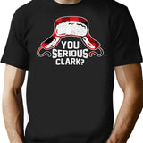 You Serious Clark - Vintage Design T-Shirt for Men & Women, T-Shirts Graphic Tee - Black