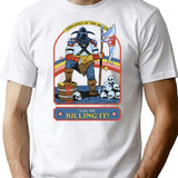 You'Re Killing It T-Shirt for Men & Women, T-Shirts Graphic Tee - White