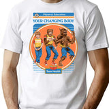 Your Changing Body T-Shirt for Men & Women, T-Shirts Graphic Tee - White