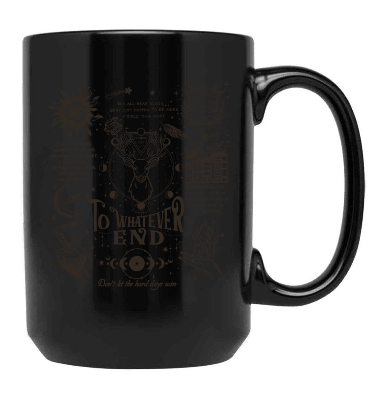 to Whatever End Throne of Glass Black Coffee Mug, Gift Coffee Mug
